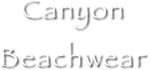 Canyon Beachwear